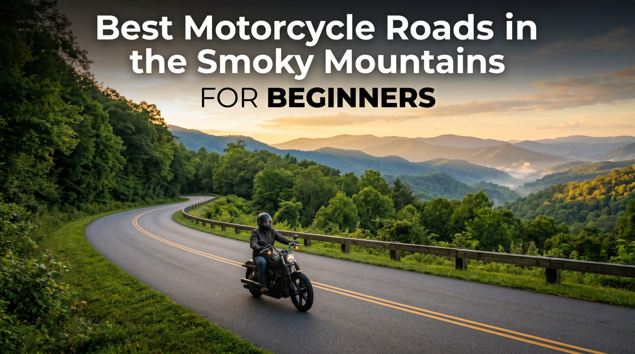 Motorcycle Rods Best Motorcycle Roads in the Smoky Mountains for Beginners