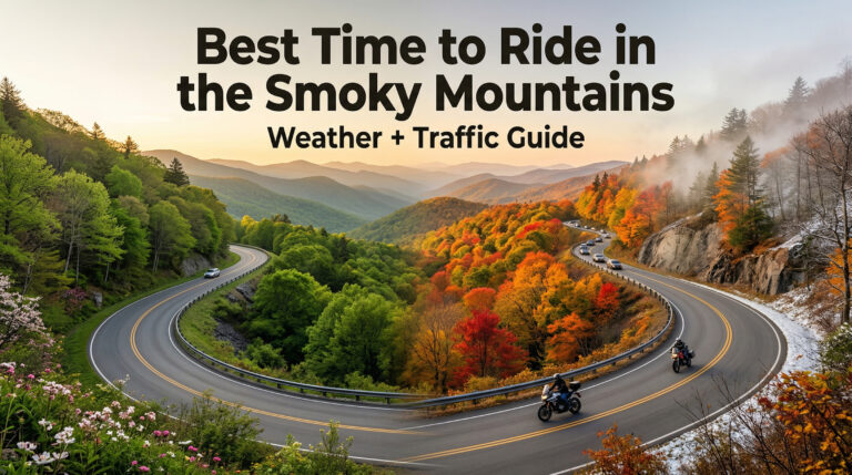 Best Time to Ride in the Smoky Mountains (Weather + Traffic Guide)