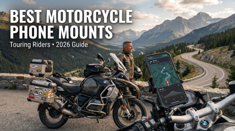 Best Motorcycle Phone Mounts for Touring Riders (2026 Guide)